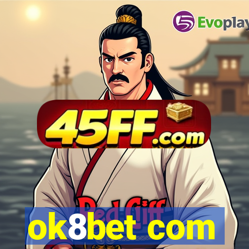 ok8bet com